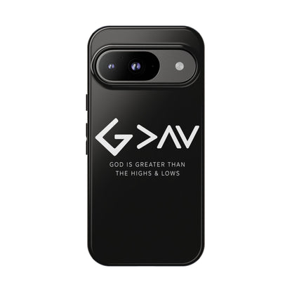 God Is Greater Than The Highs & Lows G>∧∨ Christian Phone Case