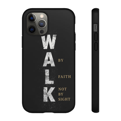 Walk by Faith Not by Sight Christian Phone Case Bible Verse Faith Cover