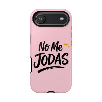No Me Jodas Phone Case, Spanish Quote Case, Latina Aesthetic Pink Case, Funny Sassy Saying, Trendy Cute Tough Cover