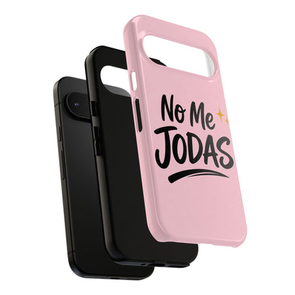 No Me Jodas Phone Case, Spanish Quote Case, Latina Aesthetic Pink Case, Funny Sassy Saying, Trendy Cute Tough Cover