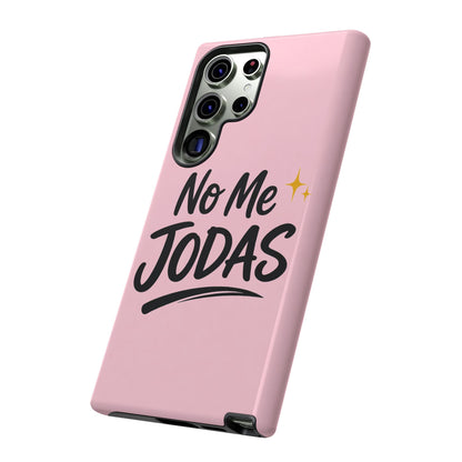 No Me Jodas Phone Case, Spanish Quote Case, Latina Aesthetic Pink Case, Funny Sassy Saying, Trendy Cute Tough Cover