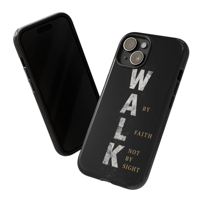 Walk by Faith Not by Sight Christian Phone Case Bible Verse Faith Cover
