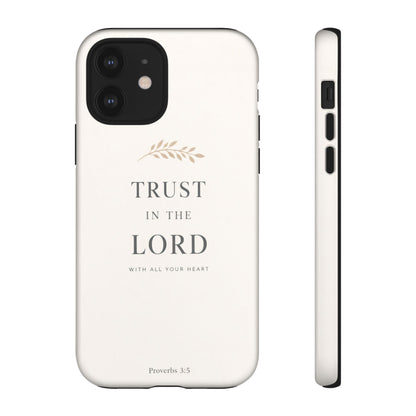 Proverbs 3:5 Christian Phone Case Trust in the Lord Minimalist Faith Cover