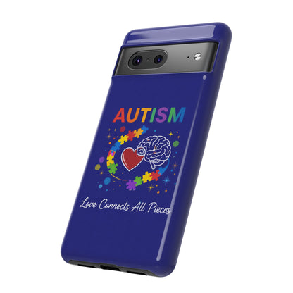 Autism Awareness Tough Case – "Love Connects All Pieces" Phone Case for Iphone, Samsung Galaxy and Pixel