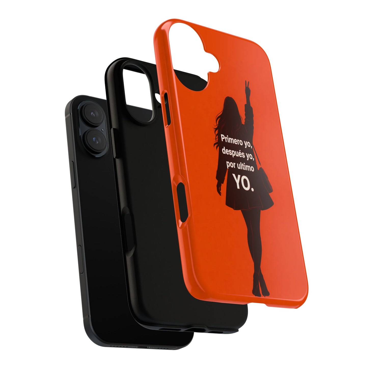 Primero Yo Después Yo Por Último Yo Phone Case, Latina Bold Feminine Empowerment