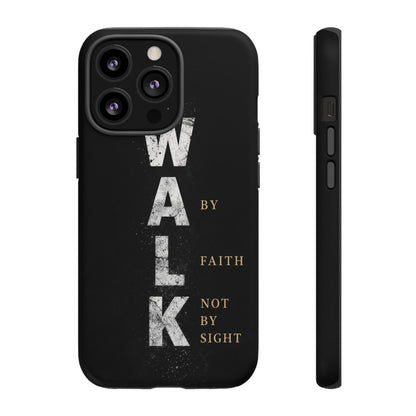 Walk by Faith Not by Sight Christian Phone Case Bible Verse Faith Cover