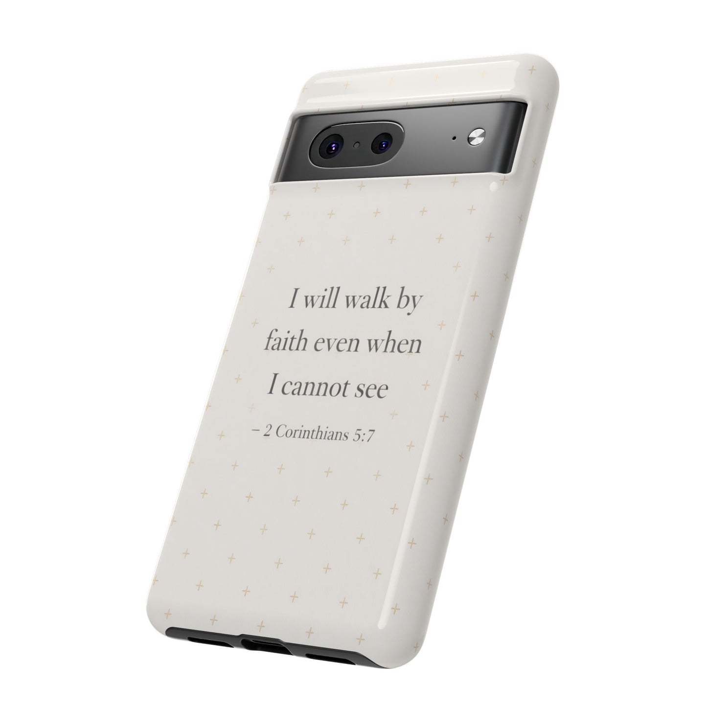 Walk by Faith Phone Case 2 Corinthians 5:7 Christian Bible Cover