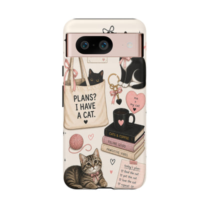 Cat Lover Phone Case | Plans? I Have A Cat Cute Aesthetic Cover