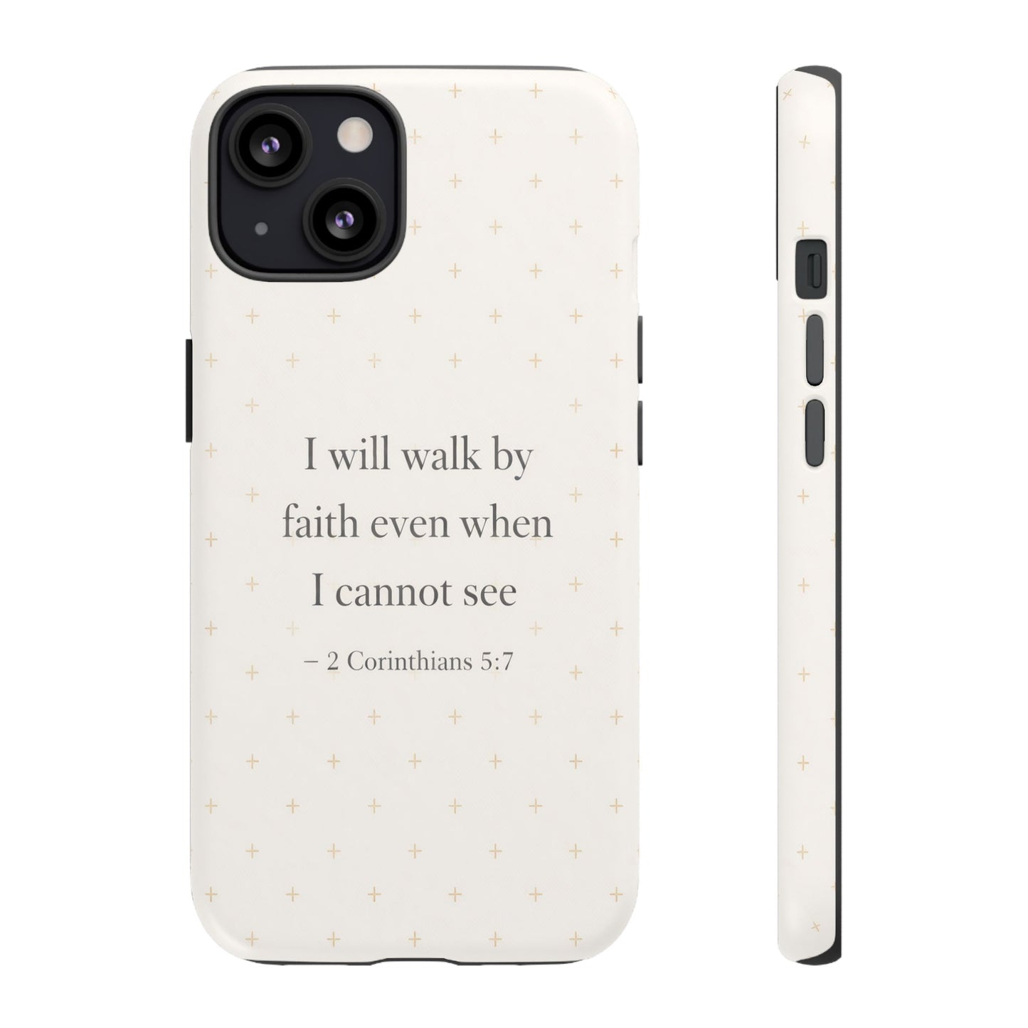Walk by Faith Phone Case 2 Corinthians 5:7 Christian Bible Cover