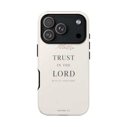 Proverbs 3:5 Christian Phone Case Trust in the Lord Minimalist Faith Cover