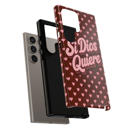 Si Dios Quiere Phone Case Latina Aesthetic Pink Hearts iPhone Samsung