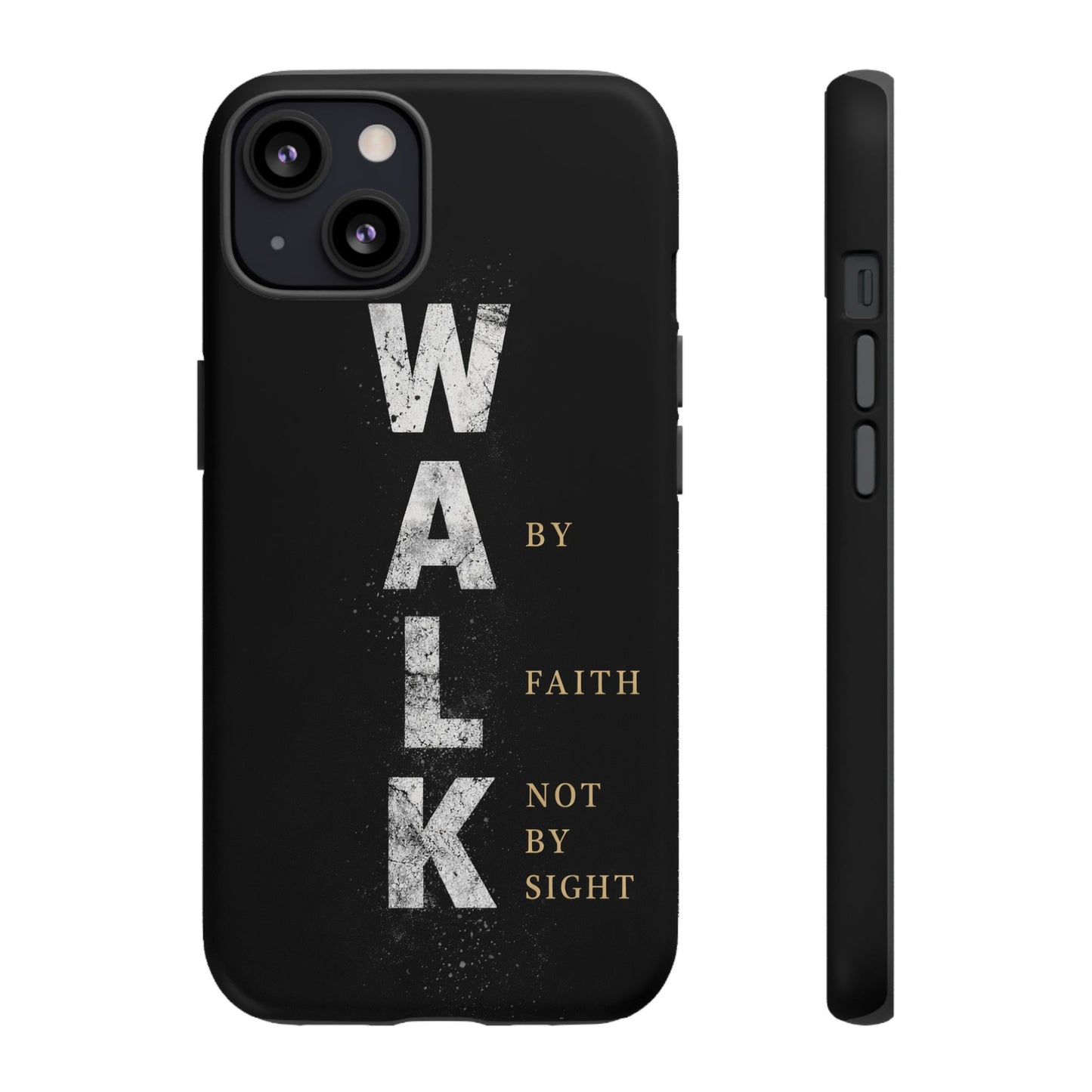 Walk by Faith Not by Sight Christian Phone Case Bible Verse Faith Cover