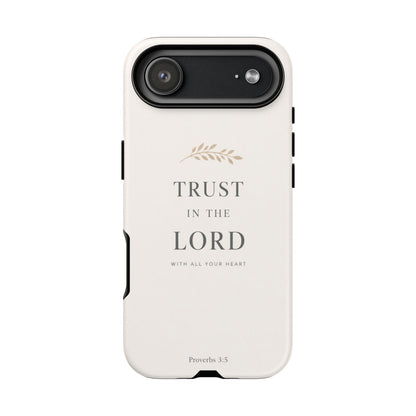 Proverbs 3:5 Christian Phone Case Trust in the Lord Minimalist Faith Cover