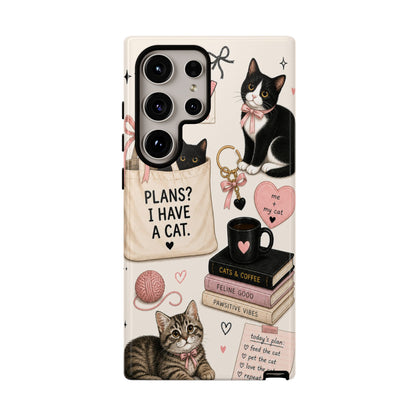 Cat Lover Phone Case | Plans? I Have A Cat Cute Aesthetic Cover